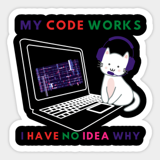 My Code Works! I Have no idea why Sticker